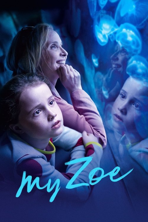 Poster image du film My Zoé My Zoé