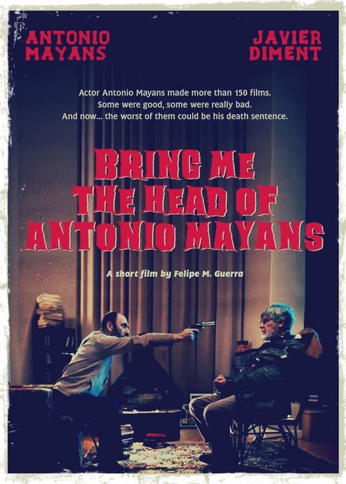 Bring Me the Head of Antonio Mayans 2017