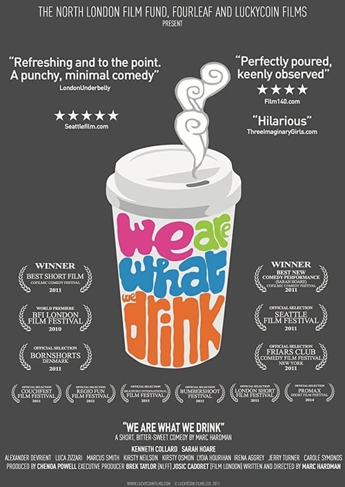 We Are What We Drink (2010)
