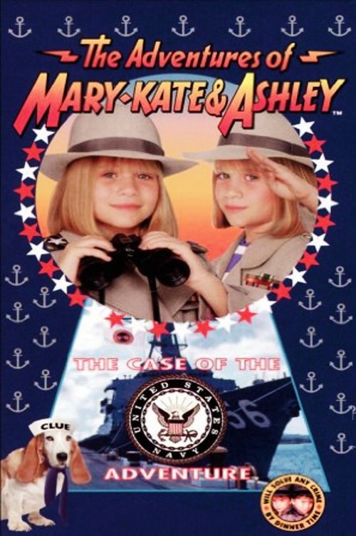 The Adventures of Mary-Kate & Ashley: The Case of the United States Navy Adventure Movie Poster Image