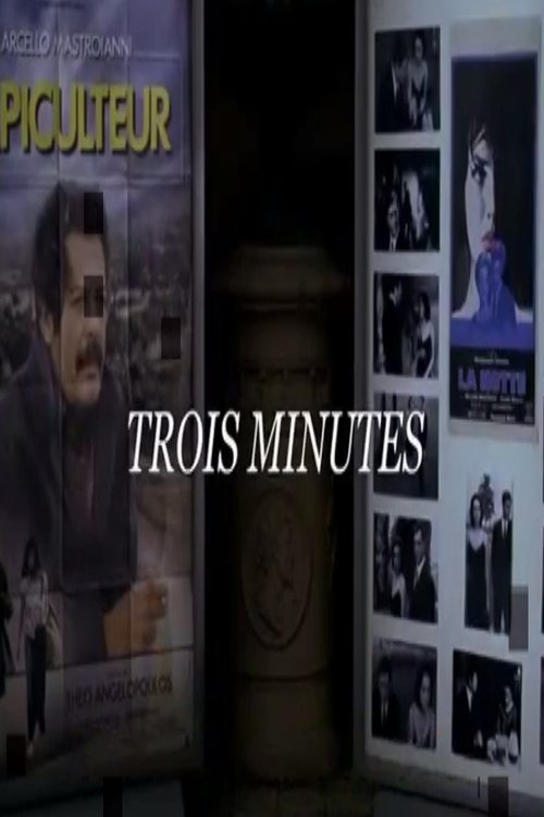 Trois minutes