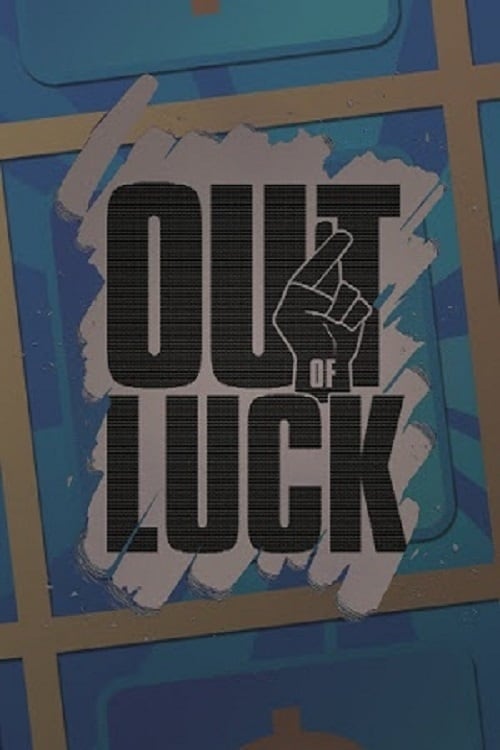 Poster Out of Luck 2005