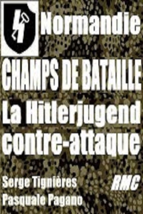Champs de bataille : La Hitlerjugend contre-attaque (2016) poster