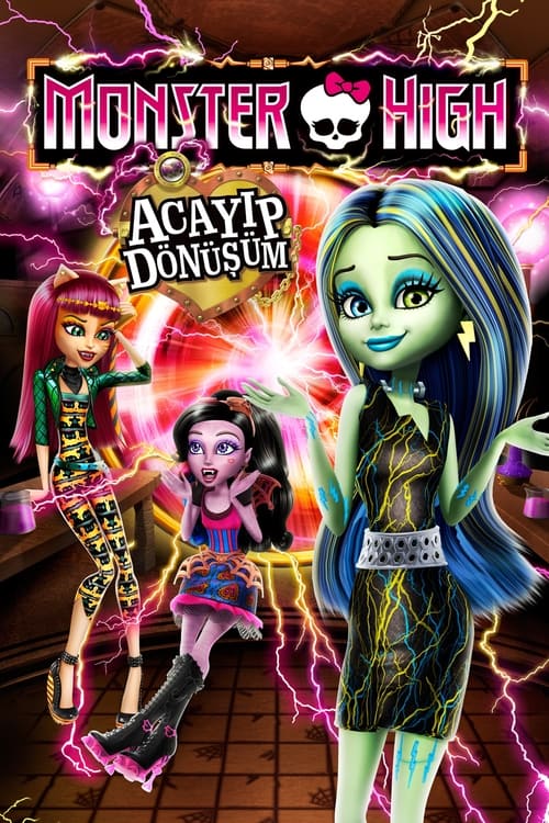 Monster High: Acayip Dönüşüm ( Monster High: Freaky Fusion )