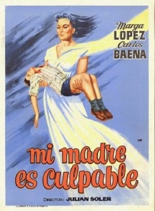 Mi madre es Culpable (1960)