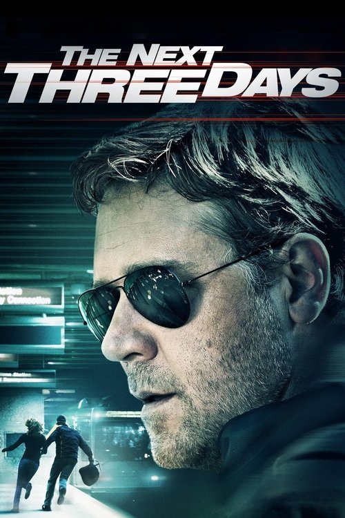 The Next Three Days movie poster player