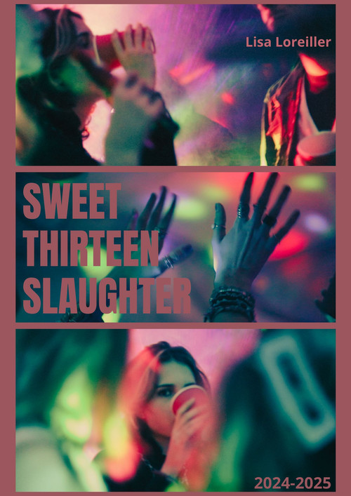 Sweet  thirteen  slaughter