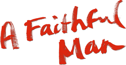 A Faithful Man