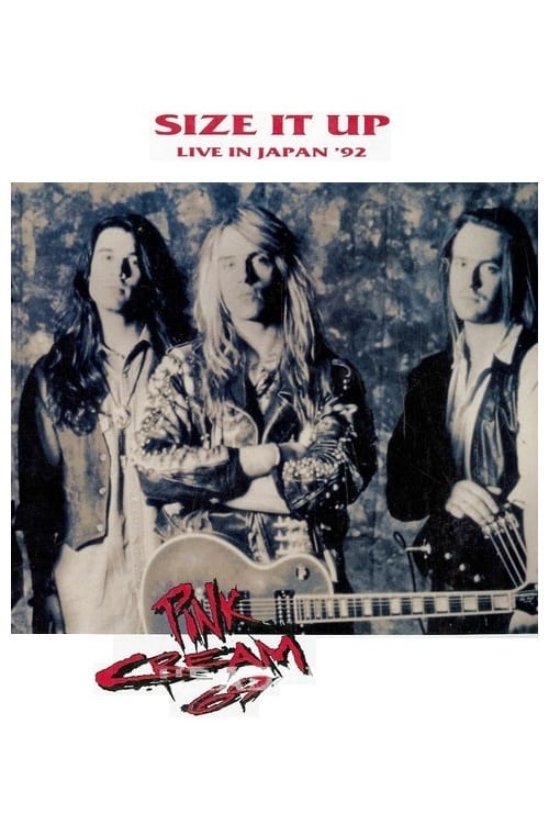 Pink Cream 69 - Size It Up Live In Japan 1992
