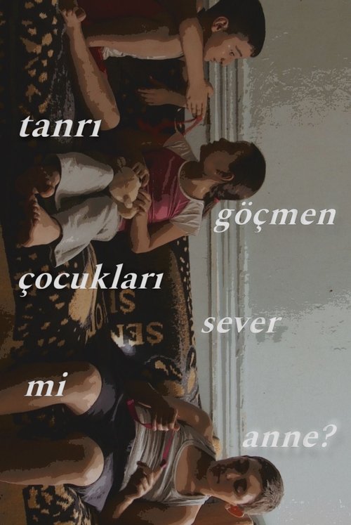 Do You Think God Loves Immigrant Kids, Mom? poster