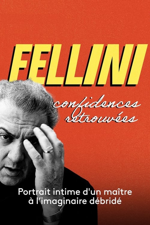 Fellini, confidences retrouvées (2023)