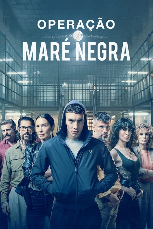 Poster da série Operação Maré Negra