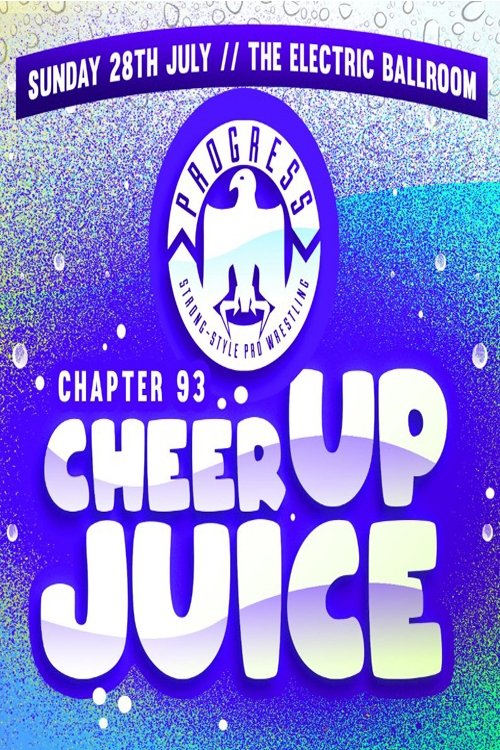 PROGRESS Chapter 93: Cheer Up Juice 2019