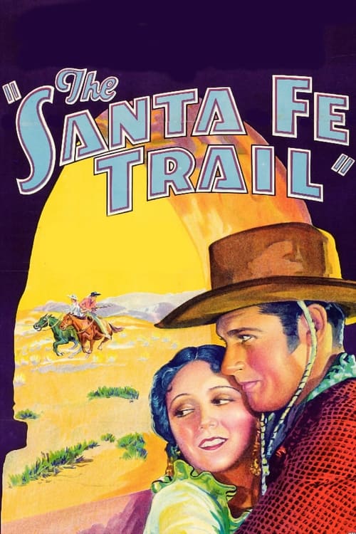 The Santa Fe Trail (1930) poster