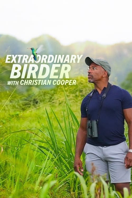 Extraordinary Birder with Christian Cooper poster