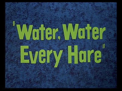 Water, Water Every Hare