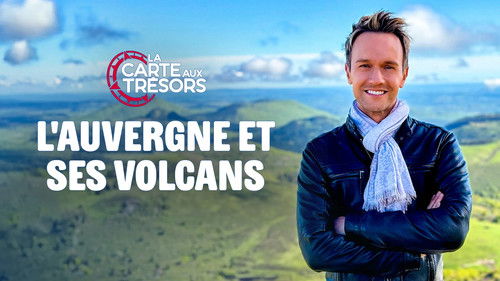 Image de l'épisode L'Auvergne et ses volcans
