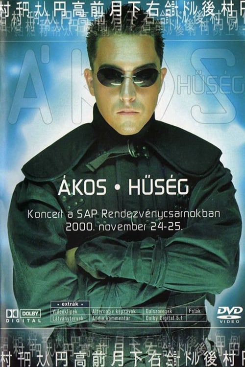 Ákos Hűség (2000)