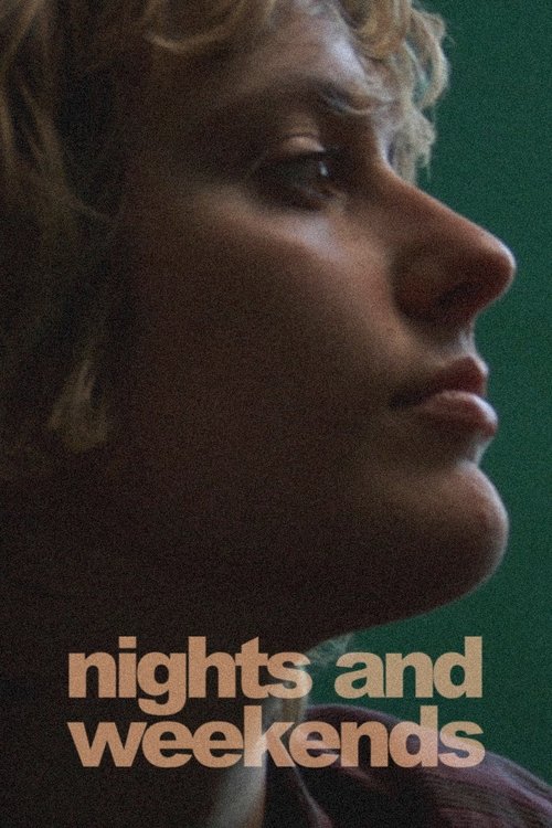 Nights and Weekends poster