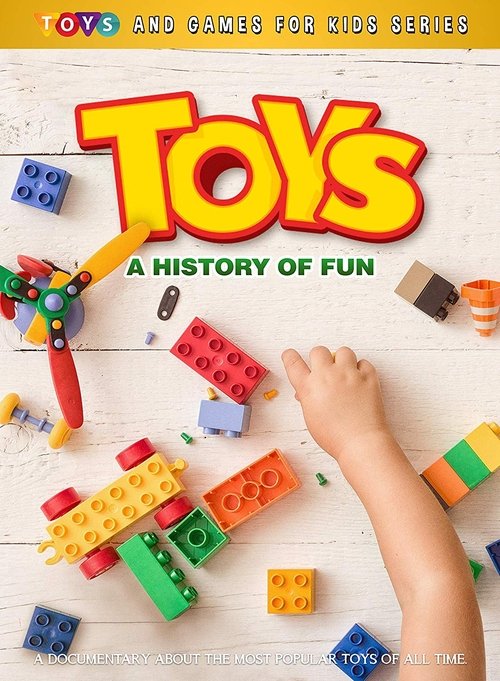 Toys: A History Of Fun movie poster player