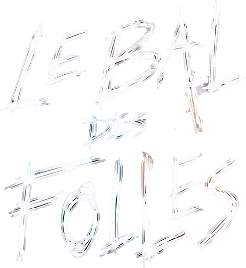 Le Bal des folles