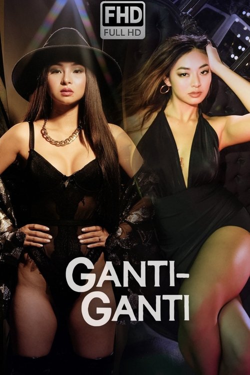 Ganti-Ganti poster
