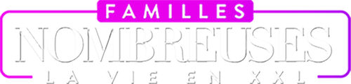 Familles nombreuses : La vie en XXL