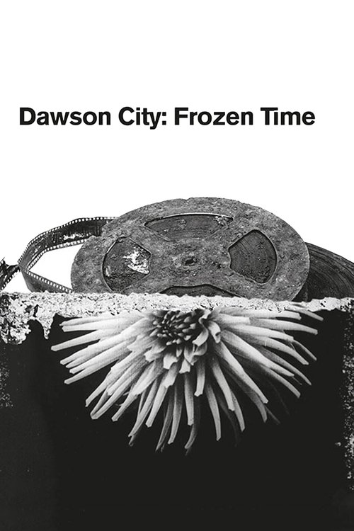 Dawson City: Frozen Time poster