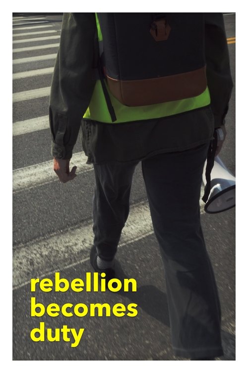 Rebellion Becomes Duty (2025) poster