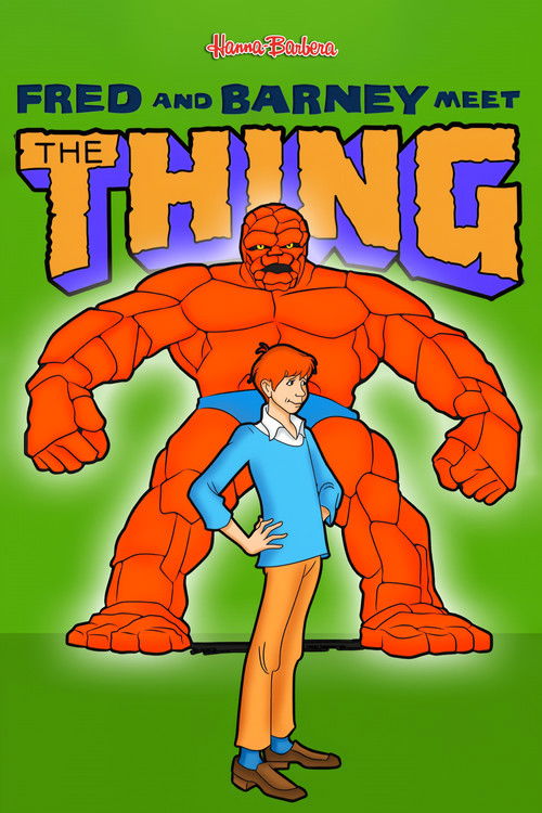 Fred and Barney Meet The Thing
