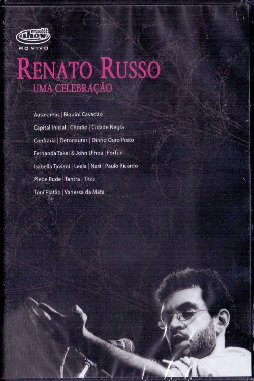 Multishow Ao Vivo: Renato Russo - Uma Celebração poster