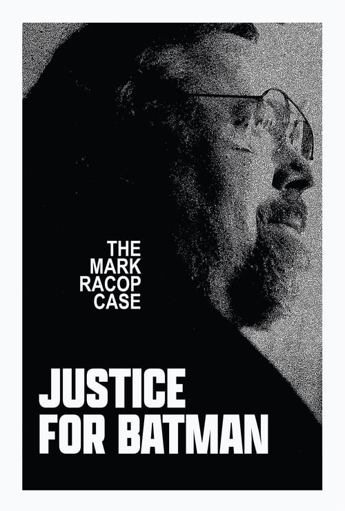 Justice for Batman: The Mark Racop Case (2023) poster