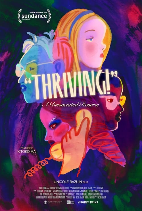 Thriving: A Dissociated Reverie