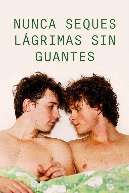Nunca seques lágrimas sin guantes