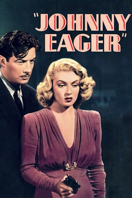 Johnny Eager (1941) poster