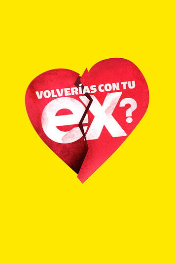 Escena 5 de ¿Volverías con tu ex?