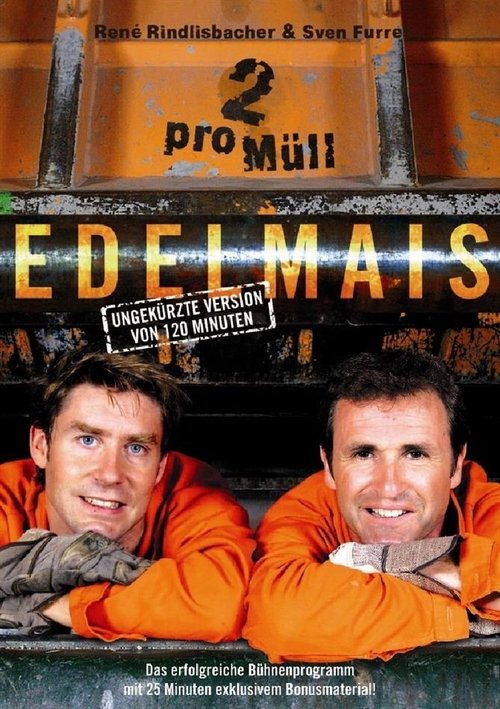 Edelmais - 2 pro Müll 2009