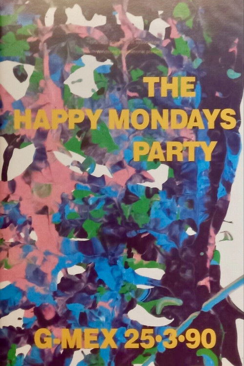 Happy Mondays: Party At G-Mex 25.3.90 (1990) poster