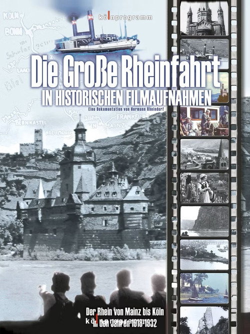 Die Große Rheinfahrt in historischen Filmaufnahmen 1