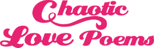 Chaotic Love Poems