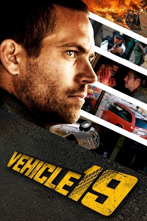 Vehicle 19 Movie Poster Image