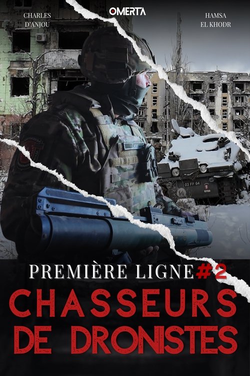 Première ligne 2, Chasseurs de dronistes