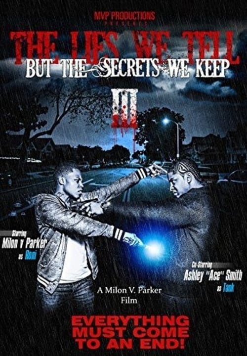 The Lies We Tell But the Secrets We Keep Part 3 Movie Poster Image