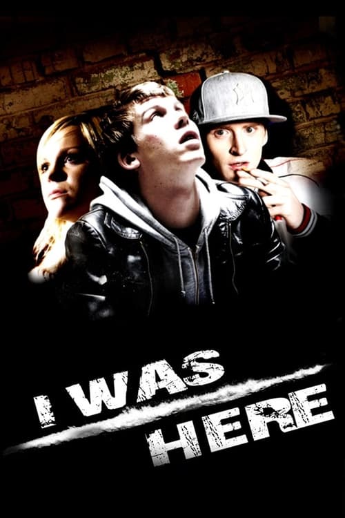 I Was Here Movie Poster Image