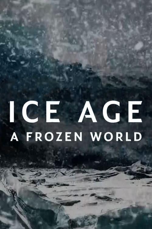 Ice Age: A Frozen World (2023)