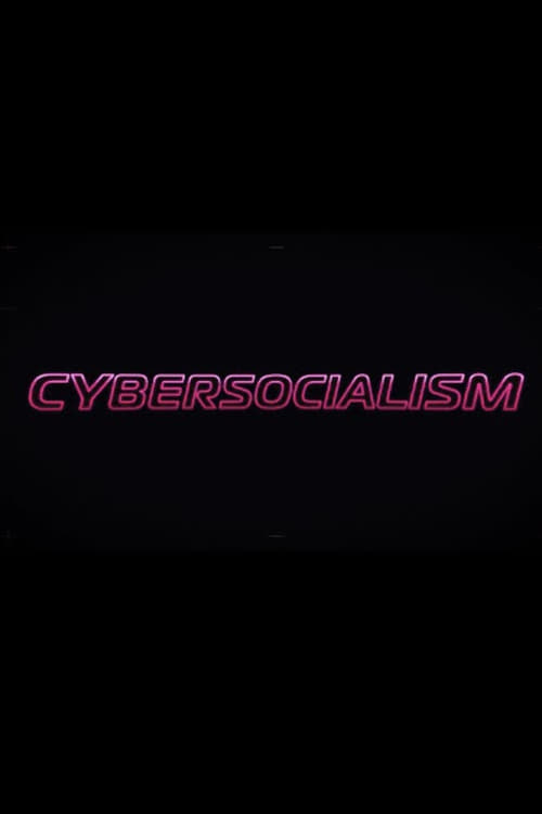 Cybersocialism: Project Cybersyn & The CIA Coup in Chile (2021) poster