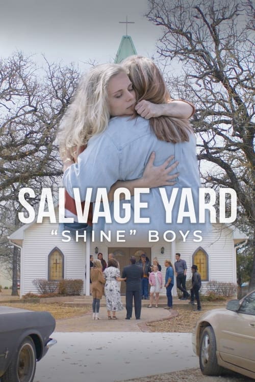 Salvage Yard "Shine" Boys