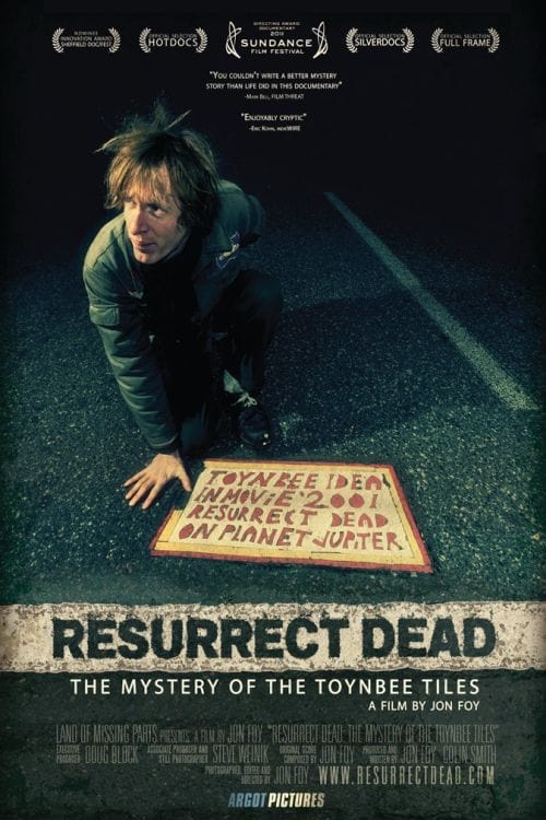 Resurrect Dead: The Mystery of the Toynbee Tiles 2011