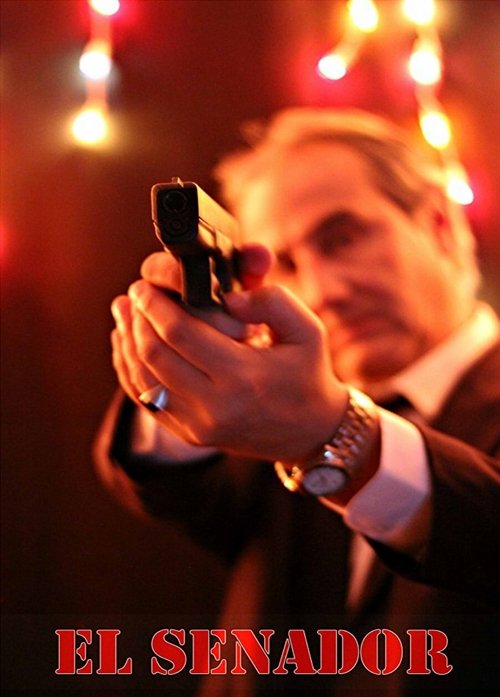 El Senador movie poster player