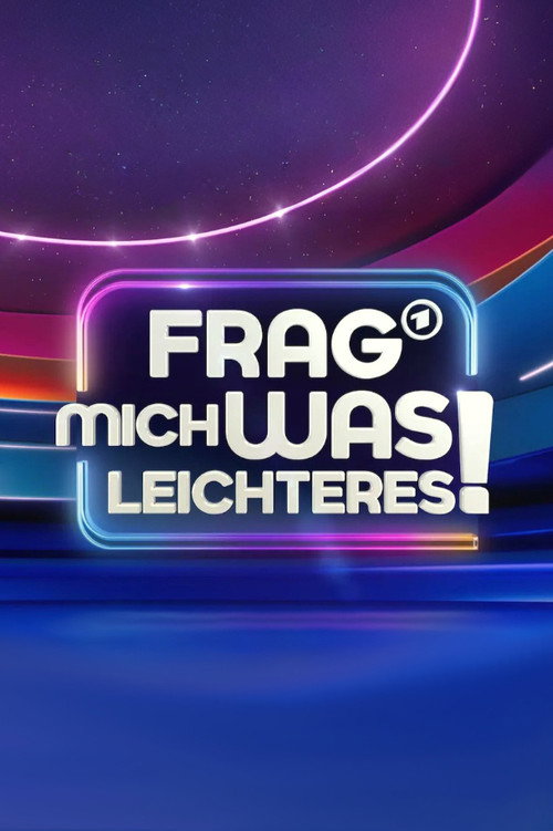 Frag mich was Leichteres!